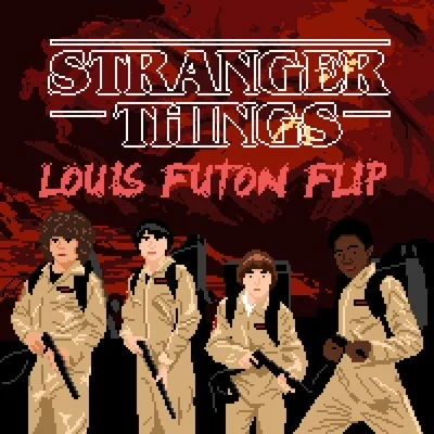 Stranger Things (Louis Futon Flip) 專輯 Louis Futon/RKCB