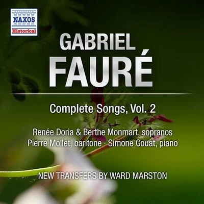 FAURE, G.: Songs (Complete), Vol. 2 - Op. 21, 23, 27, 39, 43, 46, 51, 57, 58 (Doria, Monmart, Dutey, Mollet) (1955) 專輯 Renee Doria