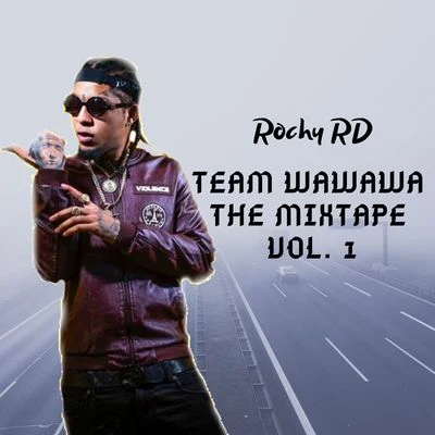 Team Wawawa The Mixtape, Vol. 1 專輯 Papi From The Store/Rochy RD/Trauma Lirical