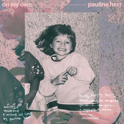 on my own 專輯 Quiet Bison/Pauline Herr