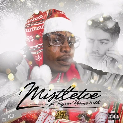 Mistletoe (feat. Ryan Hemsworth) 專輯 Nef The Pharaoh