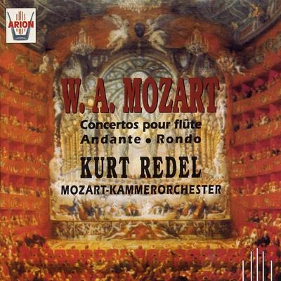 Mozart : Concertos pour flûte 專輯 Kurt Redel