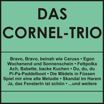 Das Cornel-TrioRita Paul Das Cornel-Trio