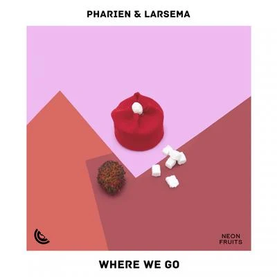 Where We Go 專輯 Larsema/Robby East/Foxa/Eko/Big Z