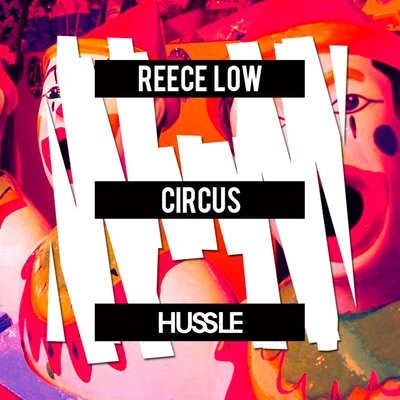 Circus 專輯 ultra sheriff/Reece Low