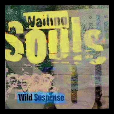 Wild Suspense 专辑 Bunny Wailer/Wailing Souls