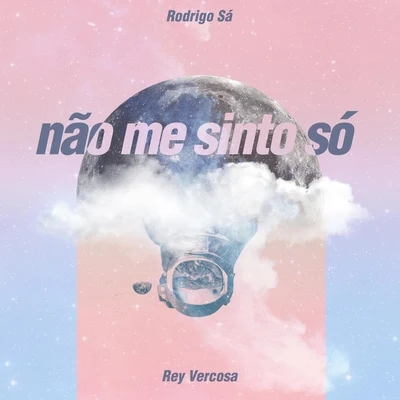 Não Me Sinto Só 專輯 Rey Vercosa