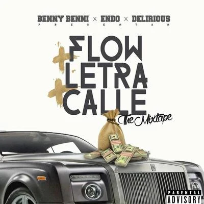 Flow X Letra X Calle The Mixtape 专辑 Ninjiizu/Benny Benni/Pacho