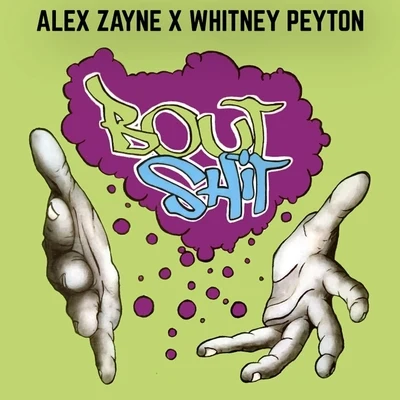 Bout Sh*t (feat. Whitney Peyton) 专辑 Young Wicked/Andrew W. Boss/Whitney Peyton