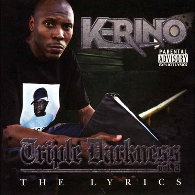 K-Rino Triple Darkness, Vol. 2: The Lyrics