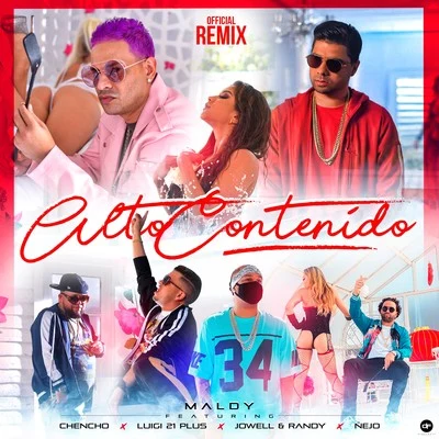 Alto Contenido (Remix) 专辑 Maldy