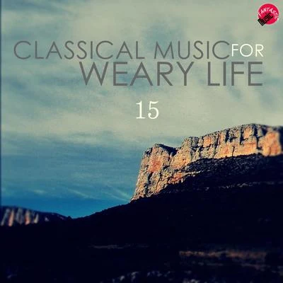 Classical music for weary life 15 专辑 Victorino Victomous Instrumental/勃拉姆斯