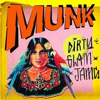 Dirty Glam Jams 專輯 Munk/Mfetiche