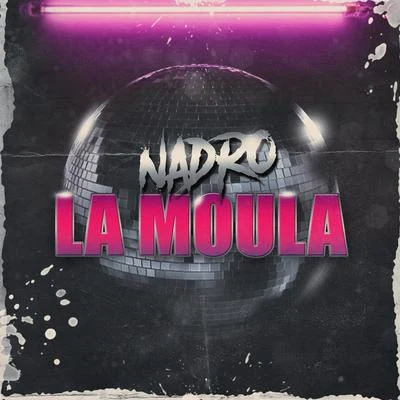 La moula 專輯 Nadro