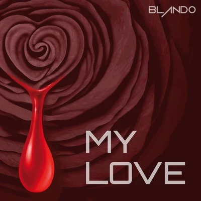 My Love 專輯 Blando