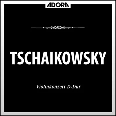 Tschaikowsky: Violinkonzert, Op. 35 - Serenade Melancolique, Op. 26 专辑 Merit Ostermann/Kerstin Rosenfeldt/Mayumi Takagi/Gisela Uhlmann-Zöbeley/Q-Won Han