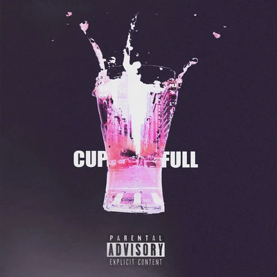 Cup Full (feat. Braggs Muney) 專輯 M.O/Chip