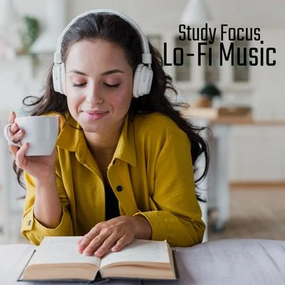 Easy Study Music ChilloutDeep Chillout Music Masters Study Focus Lo-Fi Music - Perfect Background Sounds for Students and Pupils Learning