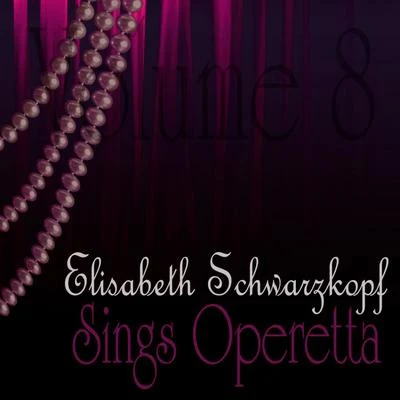 Sings Operetta Vol 8 專輯 Elisabeth Schwarzkopf/Geoffrey Parsons