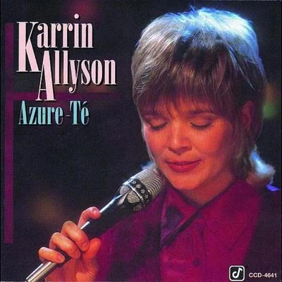 Azure-Té 专辑 Karrin Allyson