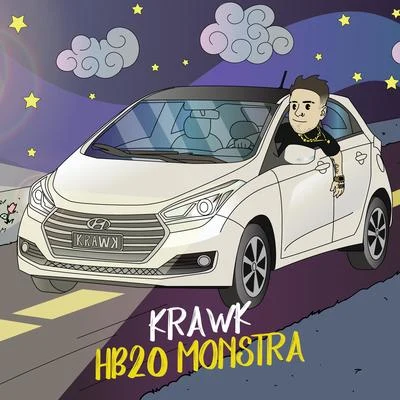 HB20 Monstra 專輯 Krawk