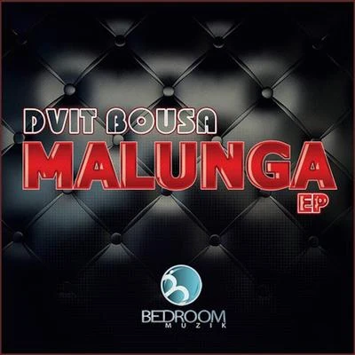 Malunga 專輯 Dvit Bousa