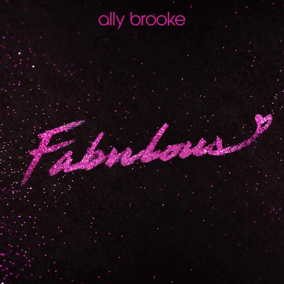 Fabulous 專輯 Ally Brooke