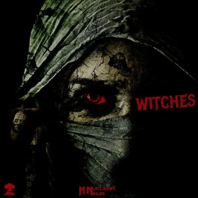 Witches 專輯 Nuclear Ninja