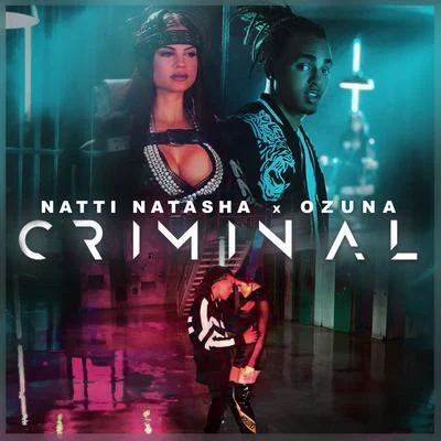 Criminal 專輯 Natti Natasha