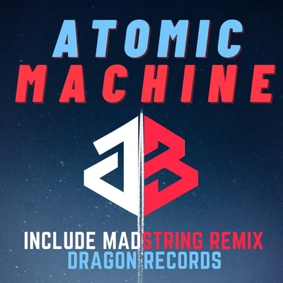 Atomic Machine 专辑 Julius Beat/R3dub