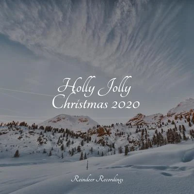 Holly Jolly Christmas 2020 專輯 Classical Christmas Music Radio/Christmas Candles/Christmas Office Music Background