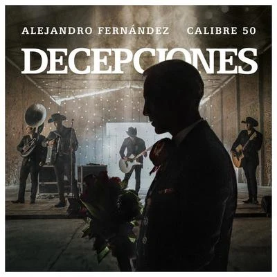 Decepciones 專輯 Alejandro Fernández