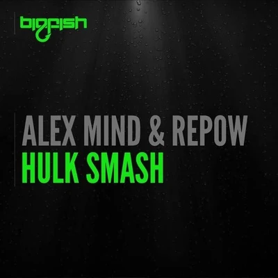 Hulk Smash 专辑 CLOCKTAPE/Tom Kray/Repow