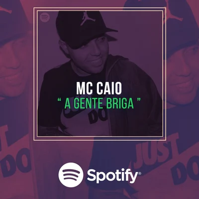 A Gente Briga 專輯 DJ Dael/Kell 3P/MC Caio