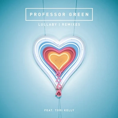 Lullaby (Remixes) 专辑 Professor Green