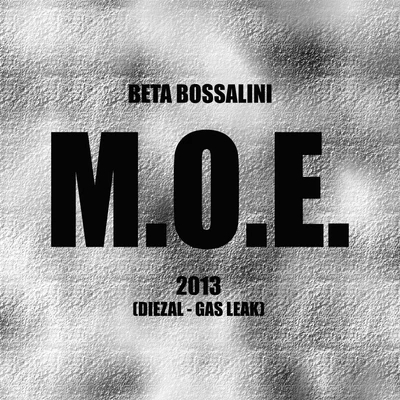 M.O.E. 专辑 Beta Bossalini