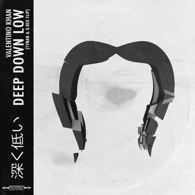 Deep Down Low (TYNAN & G-REX Flip) 專輯 TYnan/Hairitage