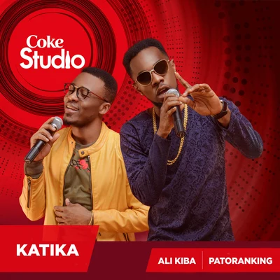 Patoranking Katika (Coke Studio Africa)