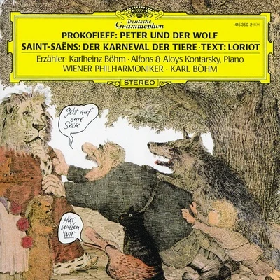 Wiener Philharmoniker Prokofiev: Peter und der WolfSaint-Saëns: Der Karneval der Tiere