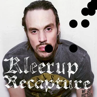 Kleerup Recapture