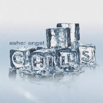 Chills 專輯 Asher Angel