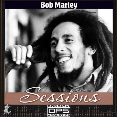 Bob Marley Sessions 專輯 Kim Hoorweg/Bob Marley/Harry James/Dusty Ciggaar/Don George