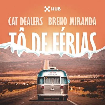 Tô de Férias 專輯 Cat Dealers