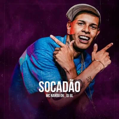 Socadão 專輯 MC Nando DK