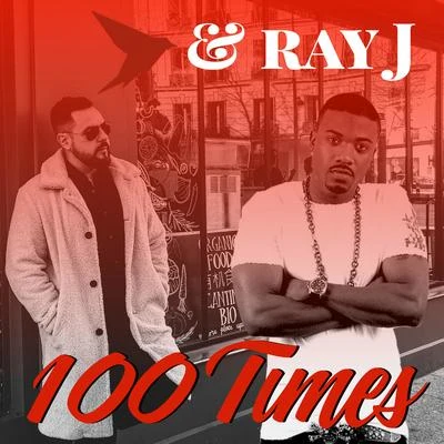 100 Times 專輯 Ray J