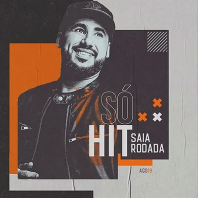 Só Hit - Ago19 專輯 Saia Rodada