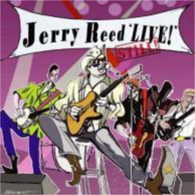 Live Still 专辑 Jerry Reed