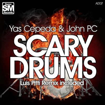 Scary Drums 專輯 Yas Cepeda/Josh The Funky 1/David Puentez/Deep Josh/Luna Moor