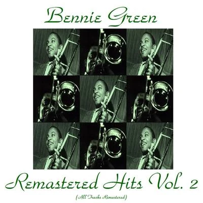 Remastered Hits Vol. 2 专辑 Bennie Green