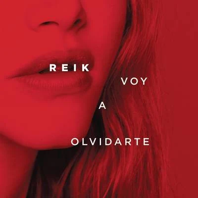 Voy a Olvidarte 專輯 Reik/Christian Nodal